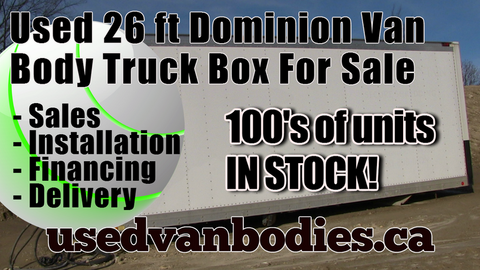 26 ft. Dominion AluminiumTruck Body Van Box, Mississauga Ontario.