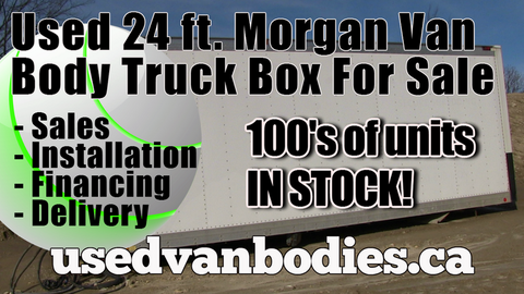 MORGAN 24 Ft. Dry Freight Truck Body Van Box for sale Toronto Ontario
