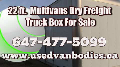 Multivans, Used 22 ft. Multivans dry freight truck box for sale Toronto Ontario-6